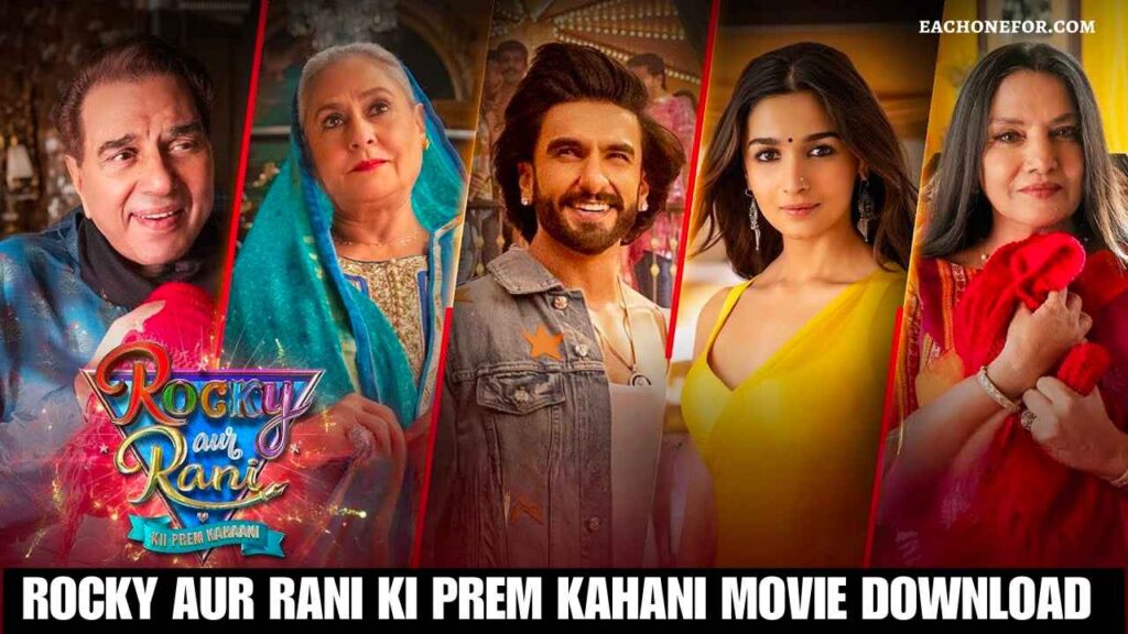 Rocky Aur Rani Ki Prem Kahani Full Movie Download Filmyzilla