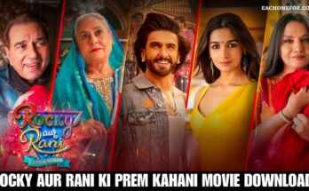 Rocky Aur Rani Ki Prem Kahani Full Movie Download Filmyzilla