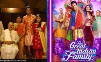 The Great Indian Family Movie Download Filmywapp HD 720p