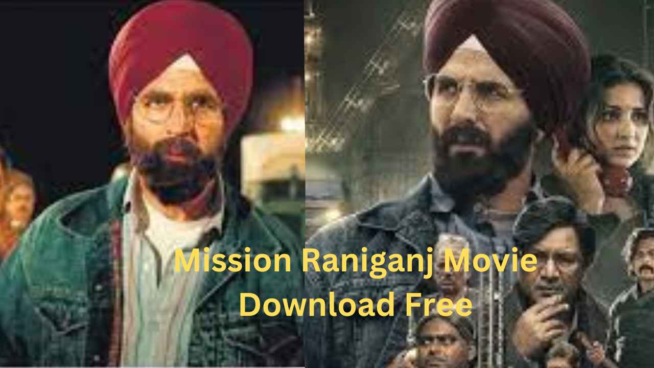 Mission Raniganj Movie Download Filmymeet 480p 720p